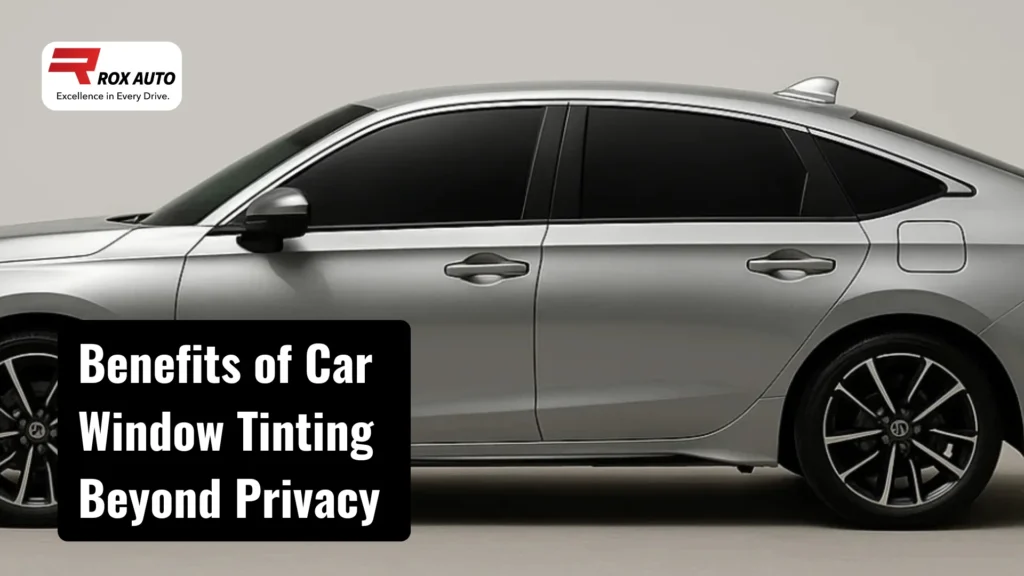 Benefits of Car Window Tinting Beyond Privacy